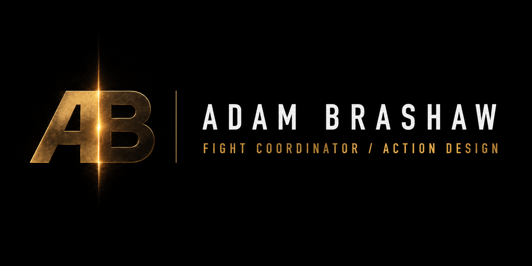 AB — Adam Brashaw, Fight Coordinator / Action Design